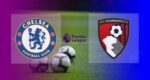 Hasil Chelsea vs AFC Bournemouth