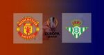 Hasil Manchester United vs Real Betis